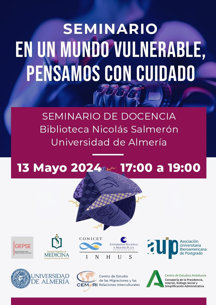 Tecnocare. Seminario: En un mundo vulnerable, pensamos con cuidado. 13 mayo 2024