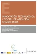 Innovación Tecnológica y Social de Atención Domiciliaria. Editorial Aranzadi