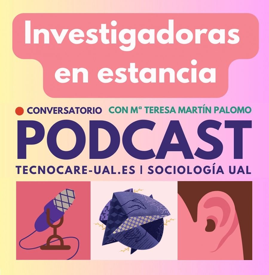 Tecnocare. PODCAST: Investigadoras en estancia
